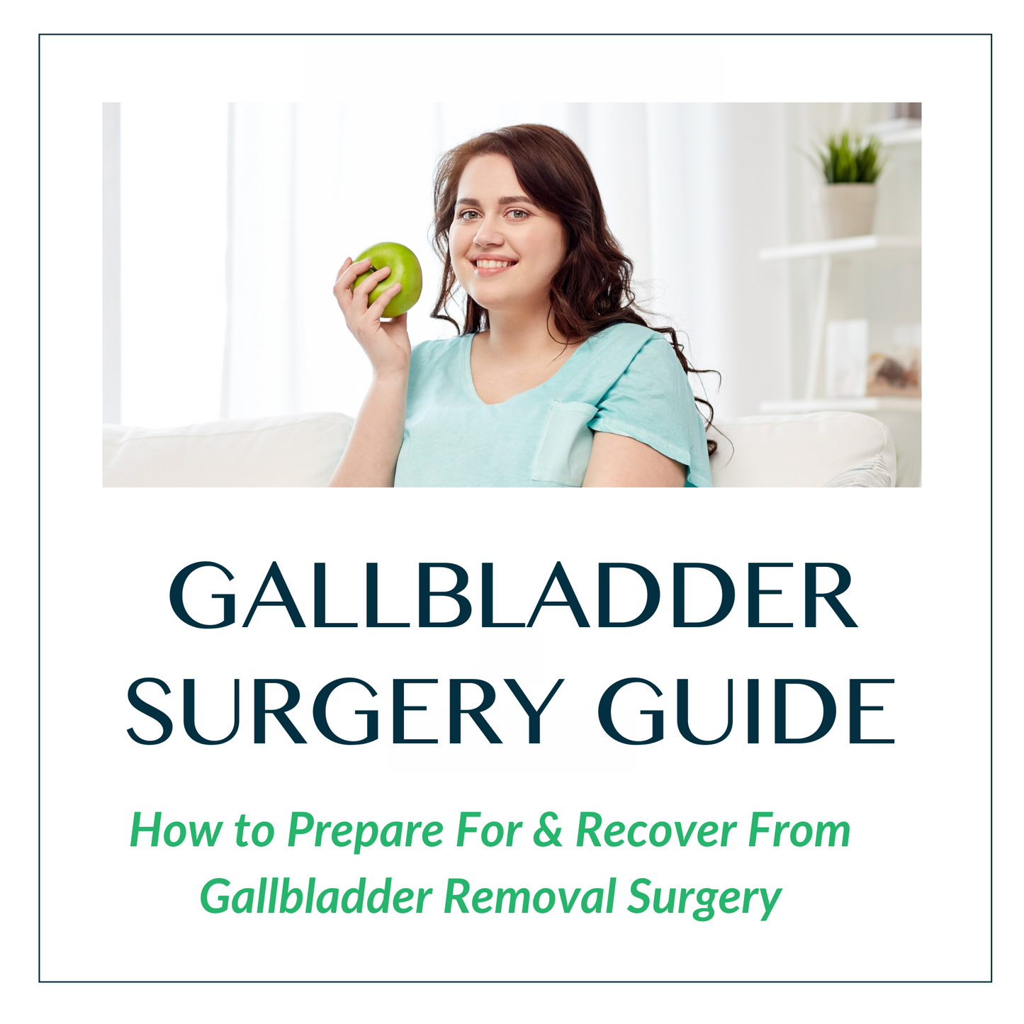 Gallbladder Surgery Guide